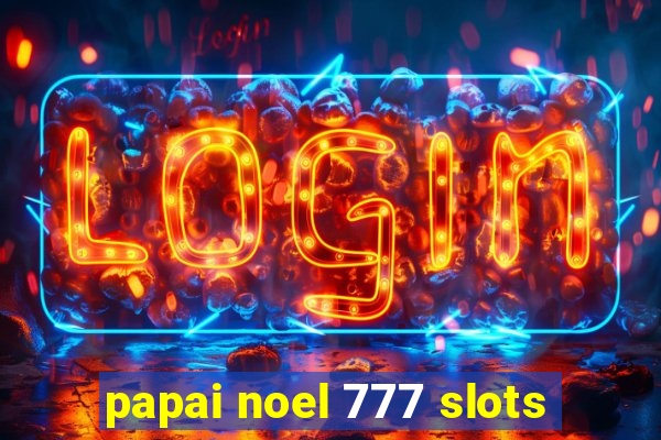 papai noel 777 slots